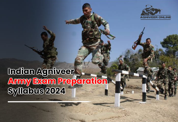 Comprehensive Guide to Indian Agniveer Army Exam Preparation Syllabus 2024