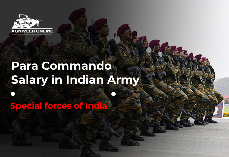 Para Commando Salary in Indian Army